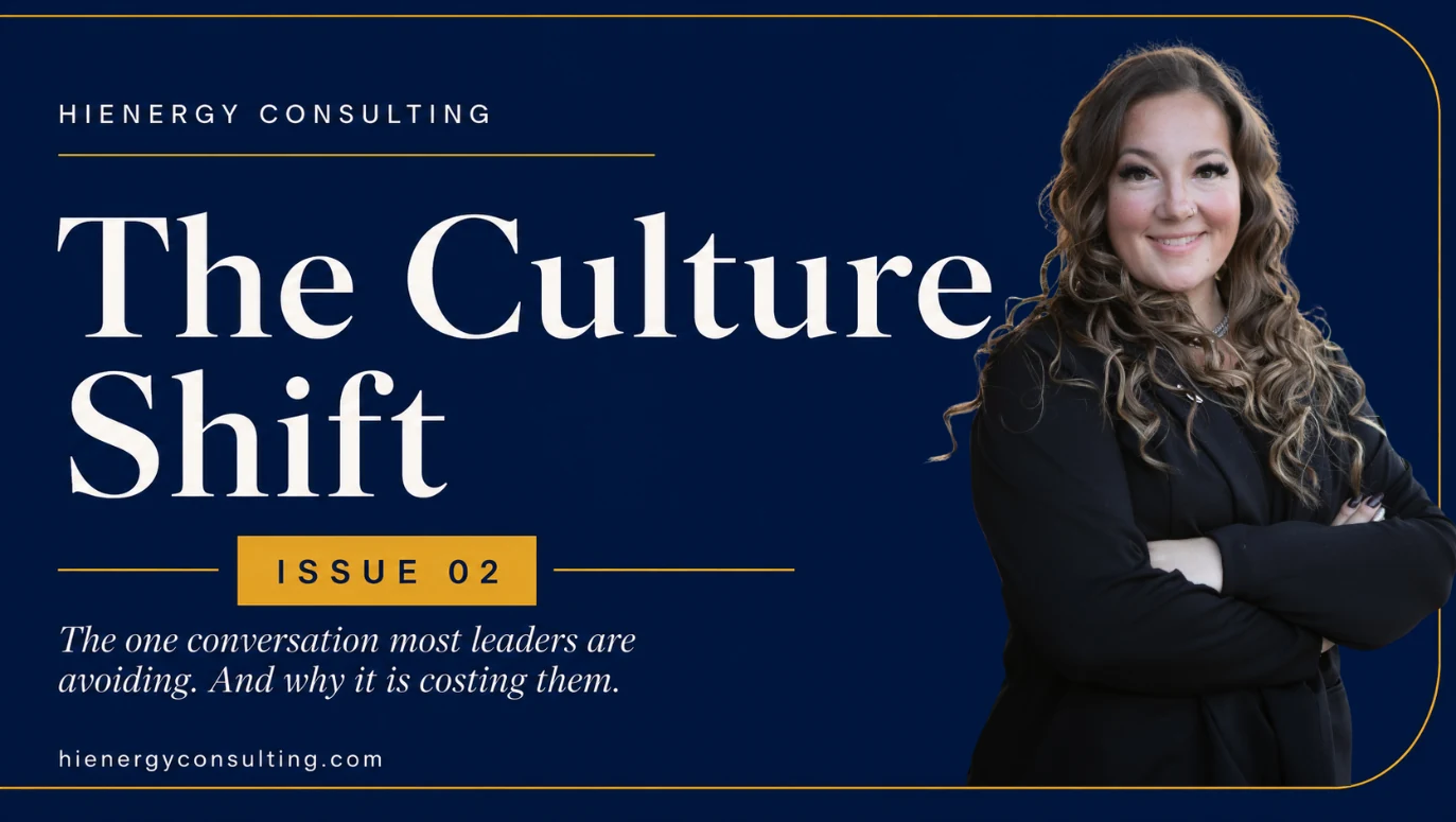 The Culture Shift, Issue 02: The One Conversation Most Leaders Are Avoiding. Original newsletter cover featuring Kaleigh Williams.